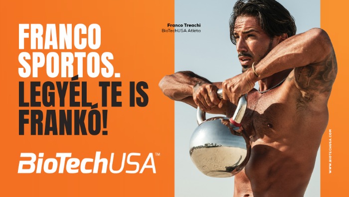 BioTechUSA: “Franco sportos. Legyél te is frankó!”